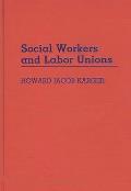 Social Workers and Labor Unions