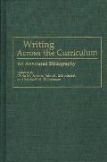 Writing Across the Curriculum: An Annotated Bibliography
