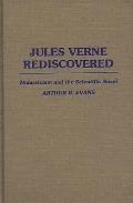 Jules Verne Rediscovered: Didacticism and the Scientific Novel