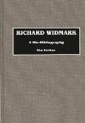 Richard Widmark: A Bio-Bibliography