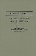 Strange Shadows: The Uncollected Fiction and Essays of Clark Ashton Smith