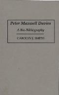 Peter Maxwell Davies: A Bio-Bibliography