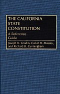 Bibliographies and Indexes in Law and Political Science, #11: The California State Constitution: A Reference Guide