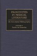 Prostitutes in Medical Literature: An Annotated Bibliography