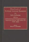 Handbook of Political Science Research on Sub-Saharan Africa: Trends from the 1960s to the 1990s