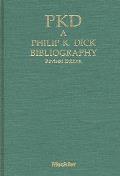 Pkd: A Phillip K. Dick Bibliography