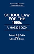 School Law for the 1990s: A Handbook
