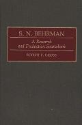S. N. Behrman: A Research and Production Sourcebook