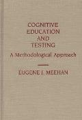 Cognitive Education and Testing: A Methodological Approach