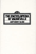 Encyclopedia of Vaudeville
