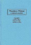 Woodrow Wilson: A Bibliography