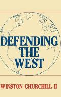 Defending the West: The Truman-Churchill Correspondence, 1945-1960