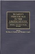 Women's Periodicals in the United States: Social and Political Issues