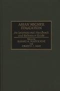 Asian Higher Education: An International Handbook and Reference Guide