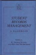 Student Records Management: A Handbook