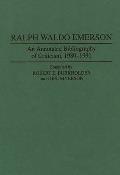 Ralph Waldo Emerson: An Annotated Bibliography of Criticism, 1980-1991