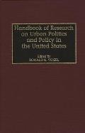 Handbook of Research on Urban Politics and Policy in the United States