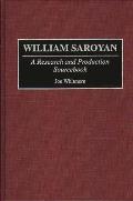 William Saroyan A Research & Production