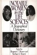 Notable Women in the Life Sciences: A Biographical Dictionary