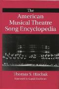 The American Musical Theatre Song Encyclopedia
