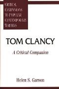 Tom Clancy: A Critical Companion
