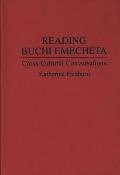 Reading Buchi Emecheta: Cross-Cultural Conversations