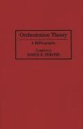 Orchestration Theory: A Bibliography