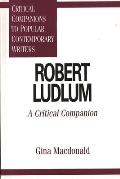 Robert Ludlum: A Critical Companion