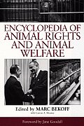 Encyclopedia of Animal Rights & Animal Welfare