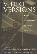 Video Versions: Film Adaptations of Plays on Video