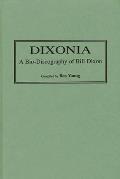 Dixonia: A Bio-Discography of Bill Dixon