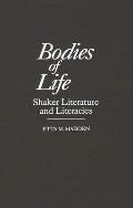 Bodies of Life: Shaker Literature and Literacies