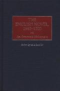 The English Novel, 1660-1700: An Annotated Bibliography