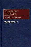 Academic Freedom: A Guide to the Literature