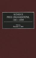 Women's Press Organizations, 1881-1999