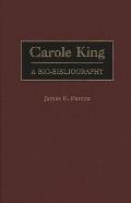 Carole King: A Bio-Bibliography