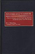 Soldier and Warrior: French Attitudes Toward the Army and War on the Eve of the First World War