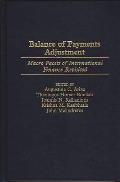 Balance of Payments Adjustment: Macro Facets of International Finance Revisited