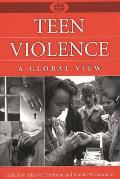 Teen Violence: A Global View