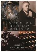 Encyclopedia Of Literary Modernism