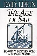 Daily Life in the Age of Sail