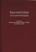 Race and Crime: An Annotated Bibliography