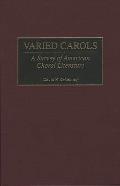 Varied Carols: A Survey of American Choral Literature