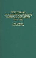 The Literary and Historical Index to American Magazines, 1800-1850