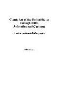 Comic Art of the United States Through 2000, Animation and Cartoons: An International Bibliography