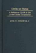 Limits on States: A Reference Guide to the United States Constitution