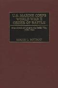 U.S. Marine Corps World War II Order of Battle: Ground and Air Units in the Pacific War, 1939-1945