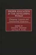 Higher Education in the Developing World: Changing Contexts and Institutional Responses
