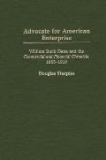 Advocate for American Enterprise: William Buck Dana and the Commercial and Financial Chronicle, 1865-1910