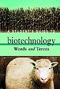 Students Guide To Biotechnology